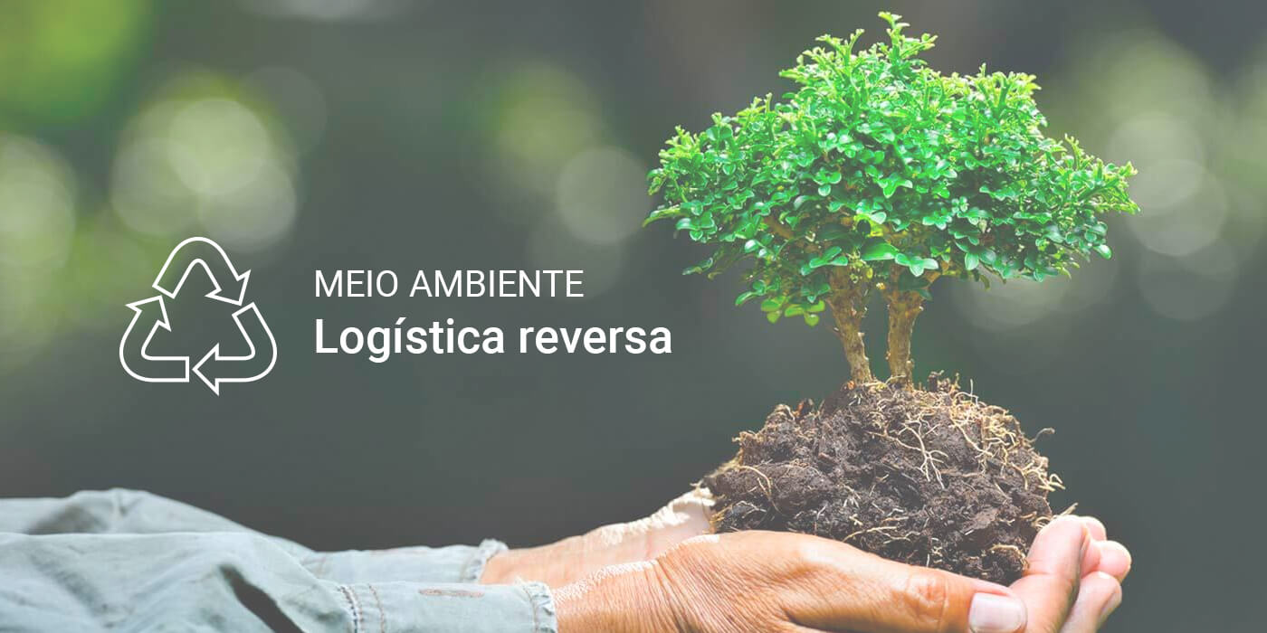 Meio Ambiente - Logística reversa